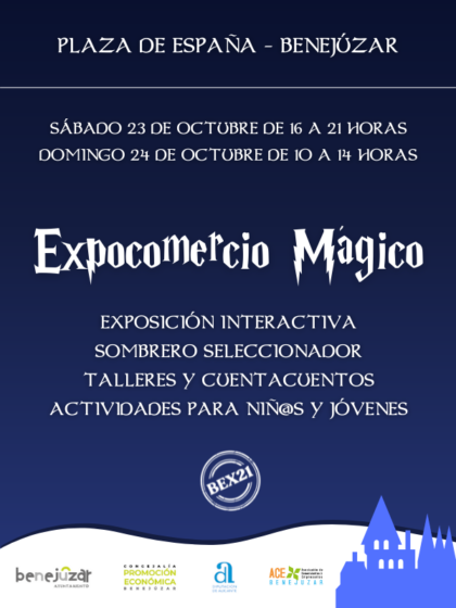 Benejúzar, evento: Expocomercio mágico para los más pequeños con talleres, sorteos, regalos y propuestas del mundo mágico de 'Harry Potter', dentro de la VI 'Benejúzar Experience' BEX21