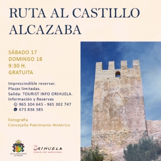 Orihuela: Reservas para la ruta al 'Castillo Alcazaba', dentro de las rutas de fin de semana 'Orihuela te espera, en otoño', organizadas por la Concejalía de Turismo