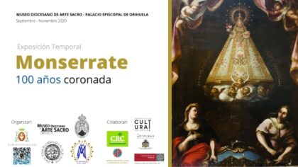 Orihuela: Inauguración de la exposición temporal 'Monserrate, 100 años coronada' y alborada de fuegos artificiales, dentro de los actos de las fiestas de la Virgen de Monserrate