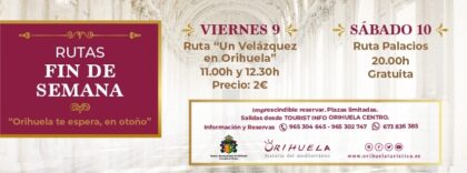 Orihuela: Inscripción a la ruta 'Un Velázquez en Orihuela', dentro de las rutas de fin de semana 'Orihuela te espera, en otoño'