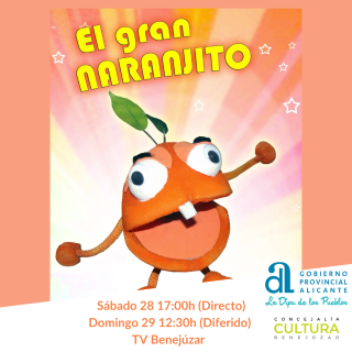 Benejúzar, evento por TV Benejúzar: Espectáculo 'El gran naranjito', dirigido a los más pequeños, dentro del 'Otoño Cultural 2020'