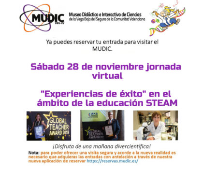 Desamparados de Orihuela, evento 'on line': Jornada virtual 'Experiencias de éxito en el ámbito de la educación STEAM', dentro de los actos del 12º aniversario del MUDIC