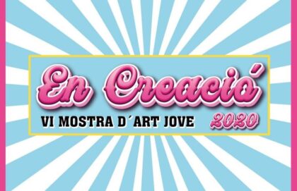 Guardamar del Segura, evento: Apertura de la VI Mostra d'art Jove 'En Creació' 2020 para difundir el trabajo de los jóvenes artistas del municipio