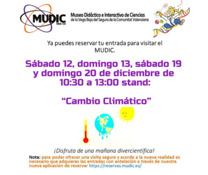 Desamparados de Orihuela, evento: Reservas para las visitas al 'stand' de cambio climático, organizado por el Museo de Ciencias MUDIC de la UMH