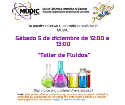 Desamparados de Orihuela, evento: Taller sobre fluidos para alumnos mayores de 14 años y familias, organizados por el Museo de Ciencias MUDIC de la UMH