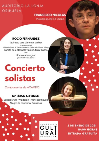 Orihuela, evento cultural: Concierto de solistas, a cargo de componentes de la asociación musical ACAMDO, dentro de los actos de Navidad 2020-21