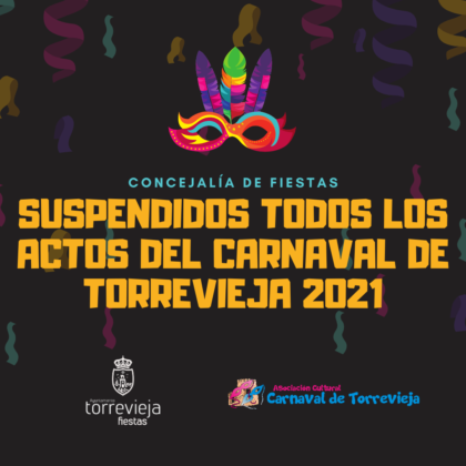 La Junta Directiva de la asociación cultural 'Carnaval de Torrevieja' y la Concejalía de Fiestas suspenden todos los actos del Carnaval de la ciudad salinera 2021