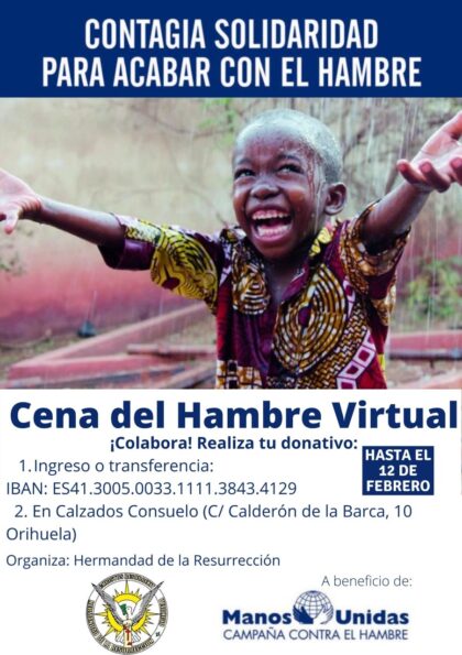 Orihuela, evento: Cena del hambre virtual a beneficio de la Campaña Contra el Hambre de Manos Unidas, organizada por la Hermandad de la Resurrección