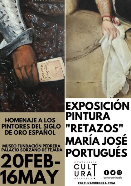 Orihuela, evento cultural: Exposición de pintura 'Retazos', de la artista María José Portugués, para homenejear a los pintores del Siglo de Oro español