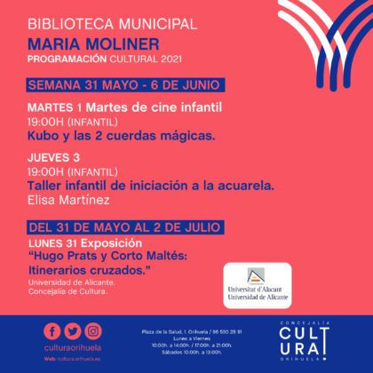 Orihuela, evento cultural: Exposición 'Hugo Prats y Corto maltés: itinerarios cruzados', dentro de la programación cultural 2021 de la Biblioteca Municipal ‘María Moliner’