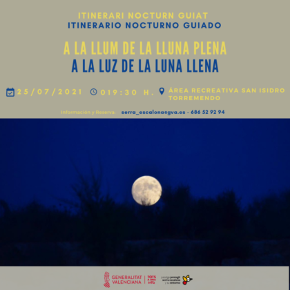 Torremendo de Orihuela, evento: Itinerario nocturno guiado 'A la luz de la luna llena', organizada por el 'Paisaje Protegido de Sierra Escalona' de la Comunitat Valenciana