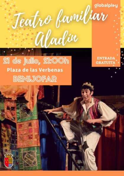 Benijófar, evento cultural: Representación de la obra de teatro infantil 'Aladín', organizada por el Ayuntamiento y Globalplay Entertainment