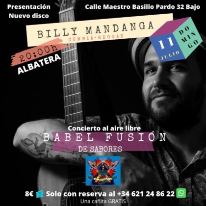 Albatera, evento cultural: Reservas para el concierto de Billy Mandanga, presentando su nuevo disco de cumbia y reggae, organizado por la cafetería 'Babel Fusión Albatera'