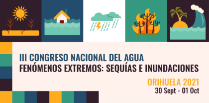 Orihuela, evento: Inscripciones al III Congreso Nacional del Agua. Fenómenos extremos: Sequías e inundaciones, organizado por el Ayuntamiento, la Diputación de Alicante y la Universidad de Alicante (UA)