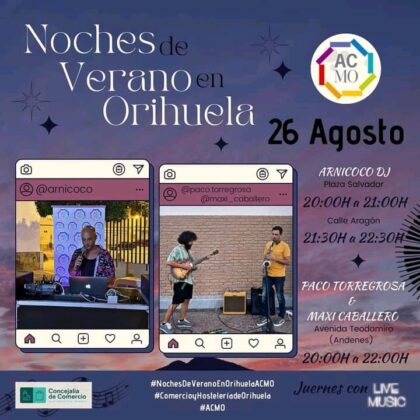 Orihuela, evento: Actuación del dj Arnicoco, dentro el ciclo 'Noches de verano' organizado por ACMO y la Concejalía de Comercio