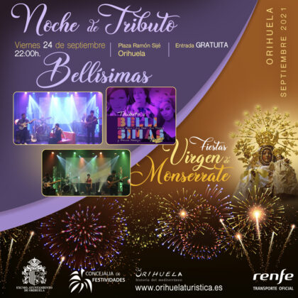 Orihuela, evento cultural: Concierto 'Noche de tributo' a cuatro grandes cantantes, Laura Pausini, Luz Casal, Ana Torroja y Mónica Naranjo 'Bellísimas', dentro de los actos de las Fiestas de la Virgen de Monserrate organizados por la Concejalía de Festividades