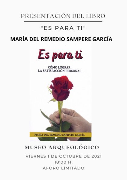San Fulgencio, evento cultural: Presentación del libro 'Es para ti', de la escritora María del Remedio Sampere, organizada por el Ayuntamiento