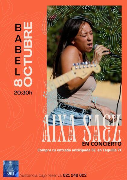 Albatera, evento cultural: Venta de entradas para el concierto de la cantante Aixa Sáez, organizado por la cafetería 'Babel Fusión Albatera'