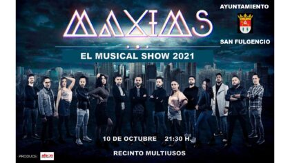 San Fulgencio, evento cultural: Espectáculo 'Maxims Show: El Musical', dentro de los actos de las fiestas de la Virgen del Remedio organizados por la Concejalía de Fiestas