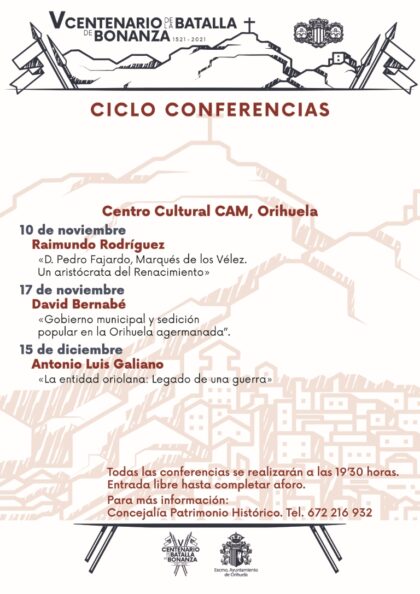Orihuela, evento cultural: Exposición 'La batalla de Bonanza (1521-2021)', dentro de los actos de conmemoración del V Centenario de la Batalla de Bonanza, organizados por la Concejalía de Patrimonio Histórico