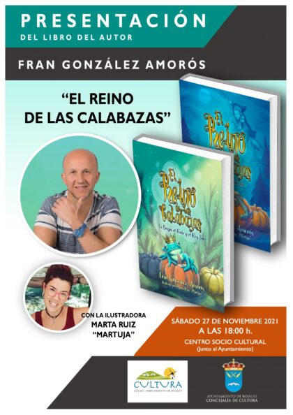Rojales, evento cultural: Presentación del libro 'El reino de las calabazas', por su autor,Fran González Amorós, dentro de la programación de noviembre de la Concejalía de Cultura