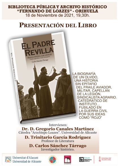 Orihuela, evento cultural: Presentación del libro 'El Padre Revilla', del escritor Carlos Sánchez, organizada por la Cátedra 'Arzobispo Loazes' de la Universidad de Alicante (UA)