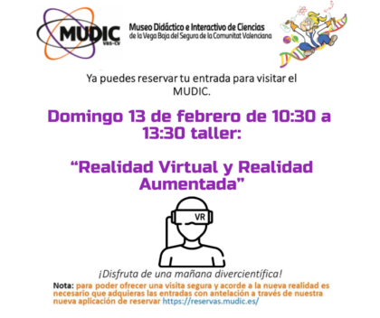 Desamparados de Orihuela, evento: Taller de 'Realidad virtual y realidad aumentada', organizado por el Museo de Ciencias MUDIC de la Universidad Miguel Hernández (UMH)