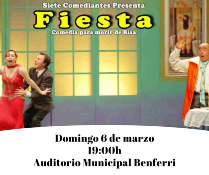 Benferri, evento cultural: Representación de la obra de teatro 'Fiesta', por la compañía 'Siete comediantes', organizada por el Ayuntamiento