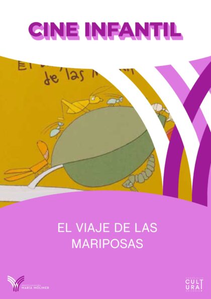 Orihuela, evento cultural: Sesión de cine familiar con el cortometraje infantil de animación 'El viaje de las mariposas', de OQO Films, en el ciclo de 'Cine en familia', dentro de la programación cultural de primavera 2022 de la Biblioteca Municipal ‘María Moliner’