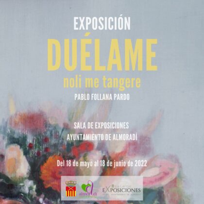 Almoradí, evento: Inauguración de la exposición 'Duélame. Noli me tangare', del artista Pablo Follana, organizada por la Concejalía de Turismo