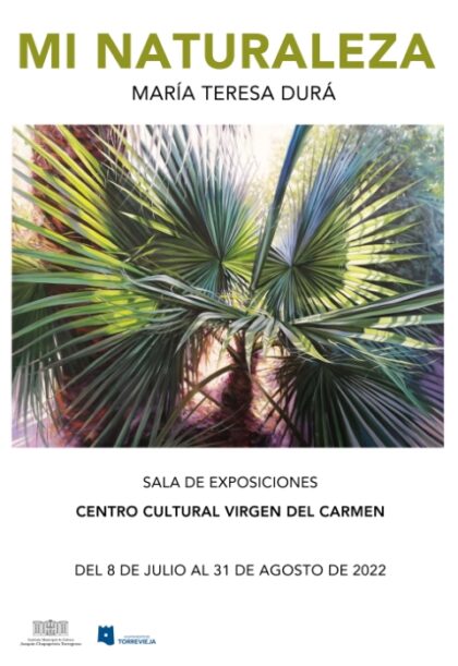 Torrevieja, evento: Inauguración de la exposición 'Mi naturaleza' de la artista María Teresa Durá, organizada por la Concejalía de Cultura