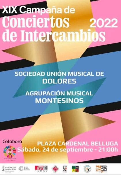 Dolores, evento cultural: Concierto de intercambio con la Sociedad Unión Musical de Dolores y la Agrupación Musical Montesinos, dentro de la XIX Campaña de Conciertos de Intercambios de la Diputación de Alicante