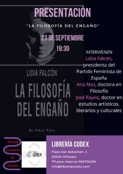 Orihuela, evento cultural: Presentación del libro 'La filosofía del engaño', de la escritora madrileña Lidia Falcón, organizada por Librería Códex y Partido Femenista de España