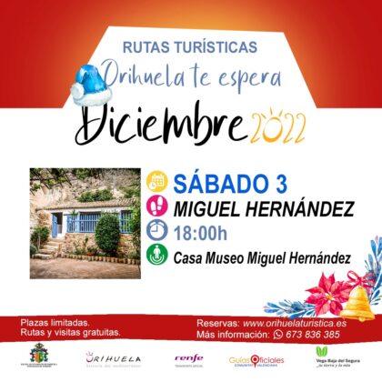 Orihuela, evento cultural: Ruta turística 'Miguel Hernández', dentro de las rutas turísticas de diciembre 2022 'Orihuela te espera' organizadas por la Concejalía de Turismo