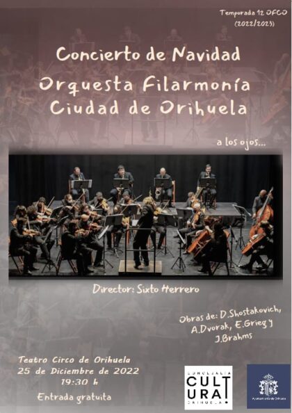 Orihuela, evento cultural: Concierto de Navidad a cargo de la Orquesta Filarmonía Ciudad de Orihuela (antigua OCO), dirigida por Sixto Herrero, dentro del programa de actos de otoño del Teatro Circo 'Atanasio Die' organizado por la Concejalía de Cultura