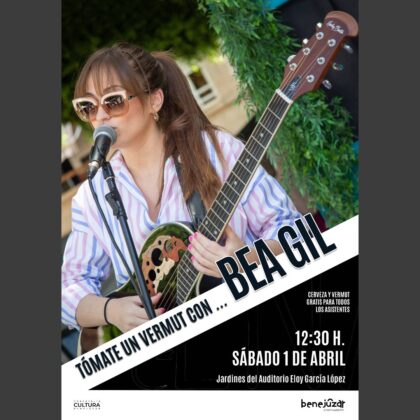 Benejúzar, evento cultural: Encuentro musical al aire libre 'Tómate un vermut con... la cantante Bea Gil', dentro de los actos de la 'Primavera Cultural' organizados por la Concejalía de Cultura